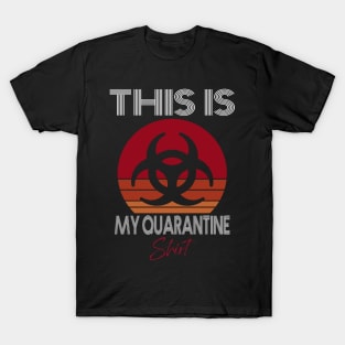 This Is My Quarantine Shirt Vintage Gift T-Shirt